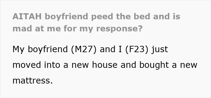 “Boyfriend Peed The Bed And Is Mad At Me For My Response”