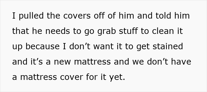 “Boyfriend Peed The Bed And Is Mad At Me For My Response”