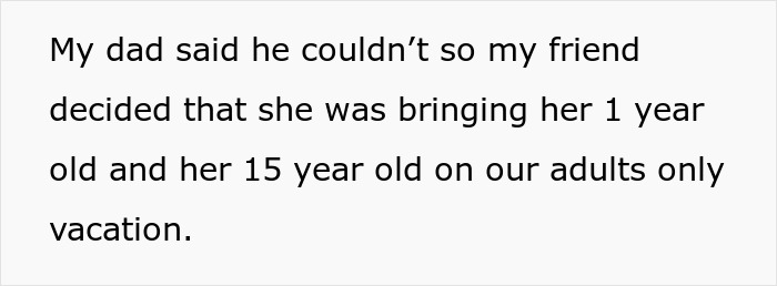 Entitled Lady Decides To Bring Her Kids Along On Couple&#8217;s Kid-Free Vacation, Gets Mad When Uninvited