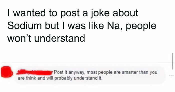 50 People Who Missed The Joke So Badly, The Internet Will Never Let Them Live It Down