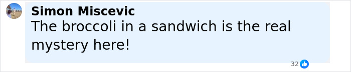 Second Person Loses Life To ‘Toxic Broccoli’ Sandwich As Authorities Investigate Concerning Case