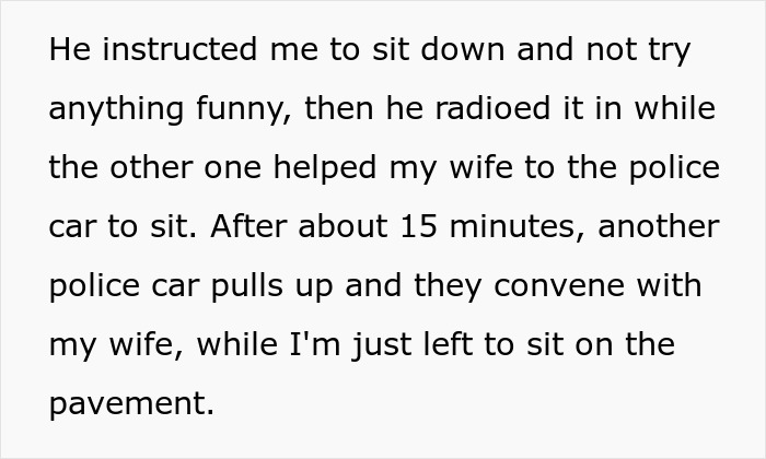 Man Has Not A Crumb Of Patience Or Empathy Left For His Wife Who Got Him Thrown In Jail