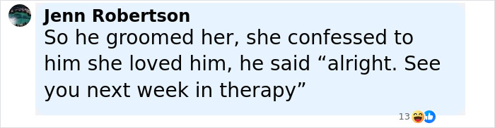 &#8220;He Can&#8217;t Even Defend Himself&#8221;: Woman Who Fell In Love With Therapist Breaks Silence