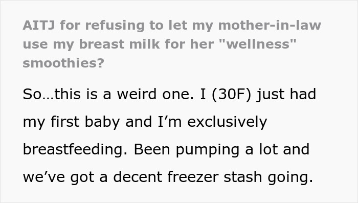 &#8220;[Am I The Jerk] For Refusing To Let My Mother-In-Law Use My Breast Milk For &#8216;Wellness&#8217; Smoothies?&#8221;
