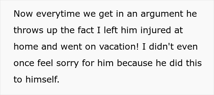 Boyfriend Throws Tantrum After GF Leaves On Vacation Despite His Injury