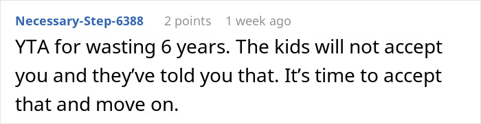 Man Tries To Win Over Fiancee’s Kids For 6 Years, Gives Up And Wants To Break Up