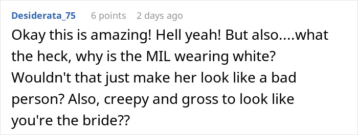 Mom Wears A White Gown To Her Son’s Wedding, So The Bride’s Friend Makes Sure She’s Uncomfortable