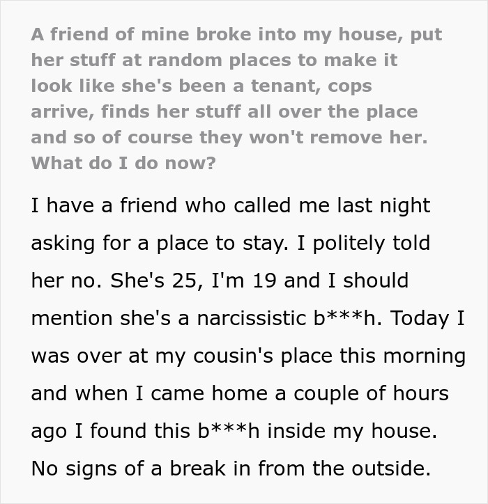 “Deal With It”: Woman Breaks Into Friend’s House And Claims She’s Lived There For Months