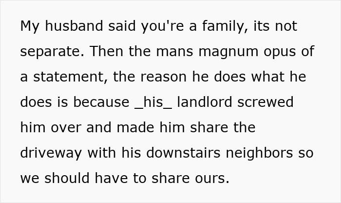 Woman Finds Out Why Jerk Neighbor Keeps Using Her Driveway And Realizes She Needs To Take Action