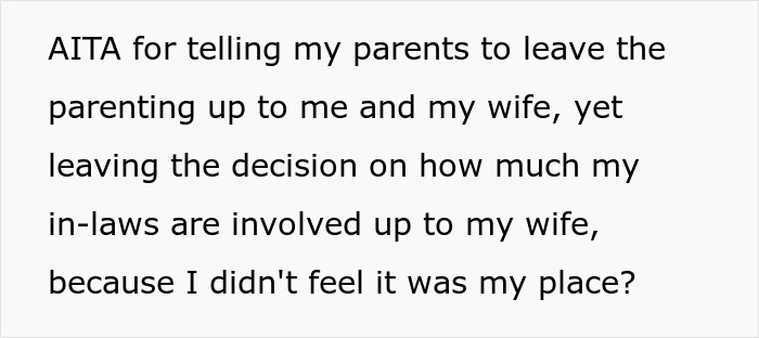 Man Won&#8217;t Let His Parents Help With Baby, But Allows In-Laws, Netizens Are Absolutely Divided