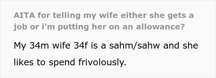 Man Orders Wife To Get A Job If She Doesn’t Want To Go On An Allowance
