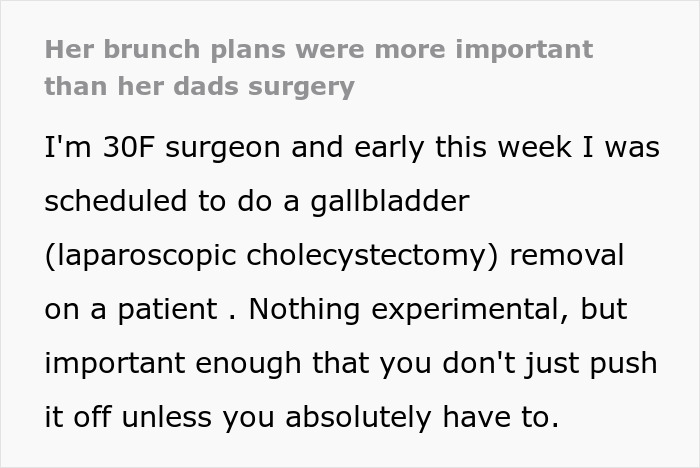 Woman Prioritizes Brunch Date Over Dad’s Surgery, Tells Surgeon He&#8217;s The One Who Should Wait