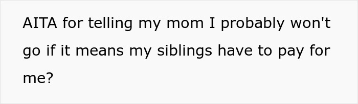 Woman Refuses To Go On Christmas “Gift Trip” If Her Siblings Have To Pay For Her Flight