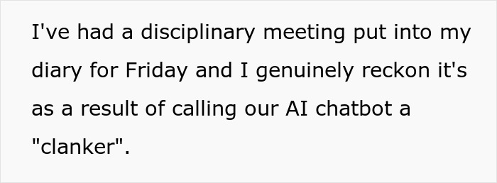 Shocked Guy Shares: &#8220;I&#8217;ve Been Pulled Into A Disciplinary Meeting For Saying Robotic Slurs At Work&#8221;
