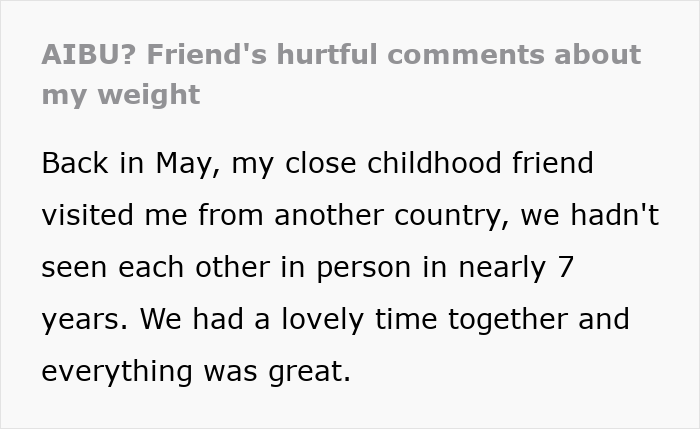 “Totally Blindsided”: Weight Comments Urge Woman To Rethink Relationship With Childhood Friend