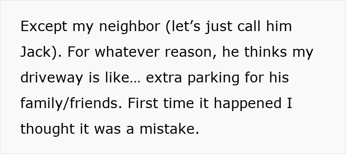Nurse Comes Home From 12HR Shift To Find Neighbor Using Her Driveway Yet Again, Gloves Come Off