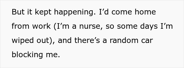 Nurse Comes Home From 12HR Shift To Find Neighbor Using Her Driveway Yet Again, Gloves Come Off