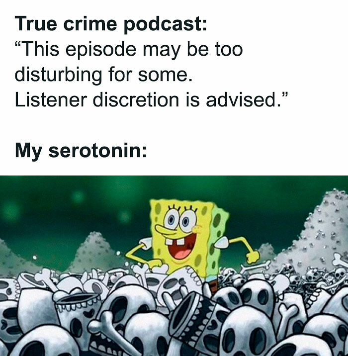 94 Funny Memes For Everyone Who Binges On True Crime As Self-Care