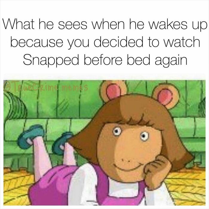 94 Funny Memes For Everyone Who Binges On True Crime As Self-Care