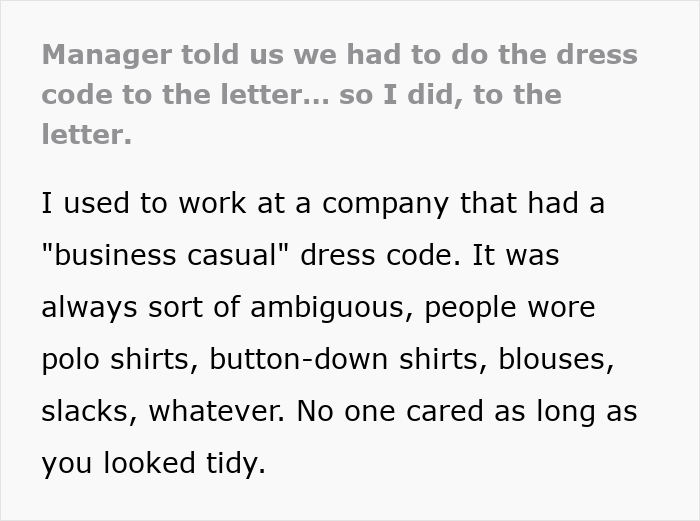 “Manager Told Us We Had To Do The Dress Code To The Letter… So I Did, To The Letter”
