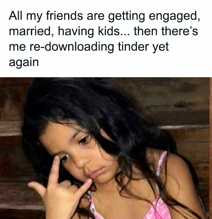 106 Funny Dating Memes That Understand Your Love Life Better Than Your Therapist