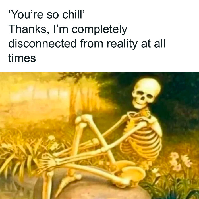 117 Funny And Weirdly Comforting Mental Health Memes To Read Because Therapy Is Expensive