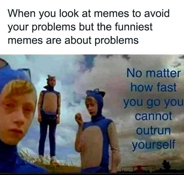 117 Funny And Weirdly Comforting Mental Health Memes To Read Because Therapy Is Expensive