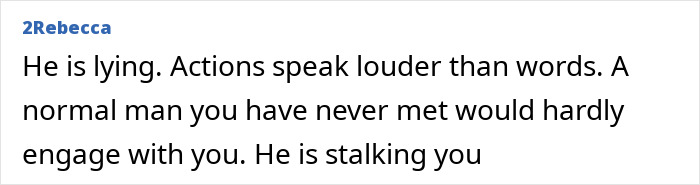 Woman Weirded Out By Guy As He Keeps Tracking Her Social Media, Netizens Call Him Red Flag