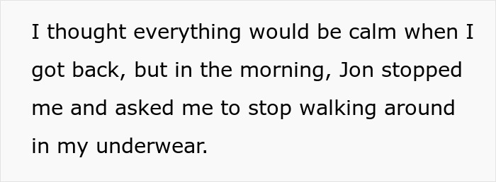 Man Gets The Last Laugh After His Roommate Complains About His Choice Of Loungewear
