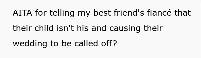 Best Friend Exposes Bride’s Secret To Groom, Wedding Called Off