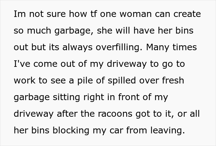 Man Tired Of Moving Neighbor’s Trash From Driveway Each Morning, Finally Decides To Fight Back