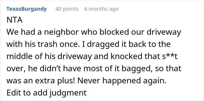 Man Tired Of Moving Neighbor’s Trash From Driveway Each Morning, Finally Decides To Fight Back