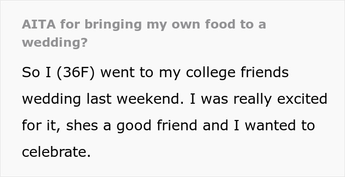 Woman Quietly Leaves A Wedding To Eat The ‘Safe’ Food She Brought, Gets Accused Of “Disrespecting The Caterer”