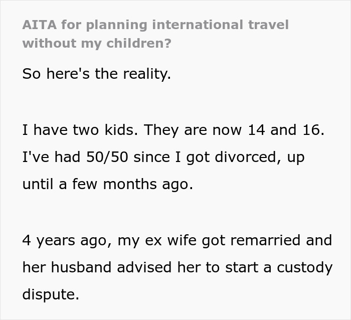 &#8220;Choices Have Consequences&#8221;: Dad Tells Kids They Can&#8217;t Go To Europe With Him After Losing Custody