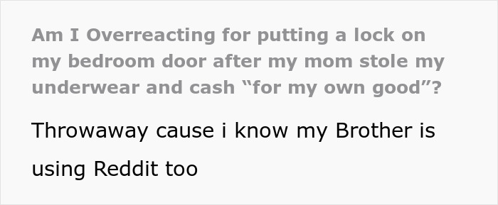 Mom “Confiscates” 22YO’s Cash, Takes Underwear As They Are ‘Immoral’, Loses It When She Installs Lock