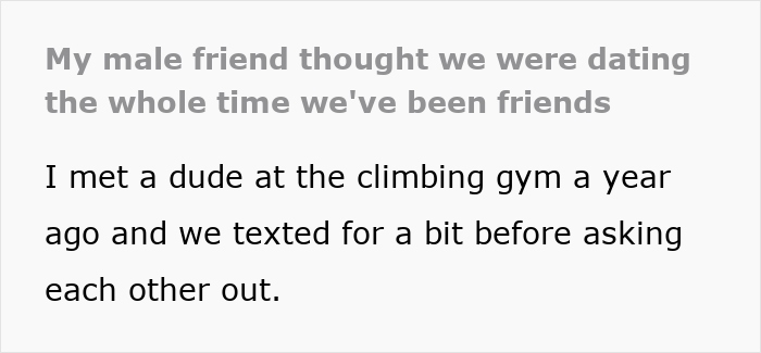 Guy Assumes He’s Been “Dating” Female Friend All Along, She Gives Him Reality Check