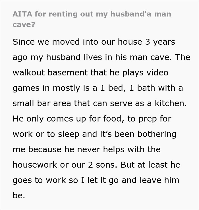Woman Rents Out Husband’s “Man Cave” After He Refuses To Work Or Help Out