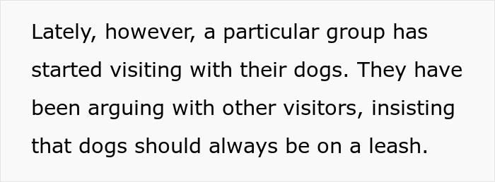 Dog Walkers Try To Force Guy To Keep Dog Leashed On His Own Land, He Considers Restricting Access