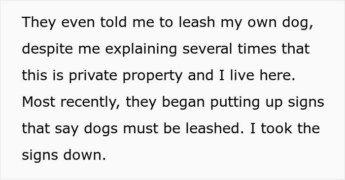 Dog Walkers Try To Force Guy To Keep Dog Leashed On His Own Land, He Considers Restricting Access