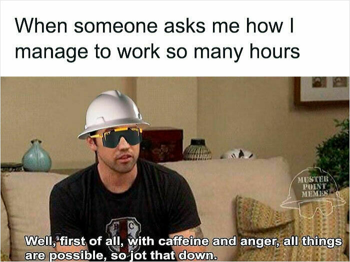 87 Painfully Spot-On Work Memes To Enjoy On Your 3rd Coffee Break