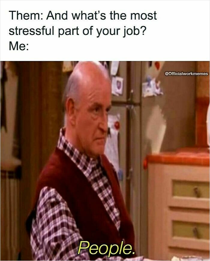 87 Painfully Spot-On Work Memes To Enjoy On Your 3rd Coffee Break