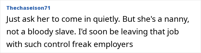 Mom Thinks It’s Inappropriate For Live-In Nanny To Return At 10PM On Her Nights Off, Imposes A Curfew