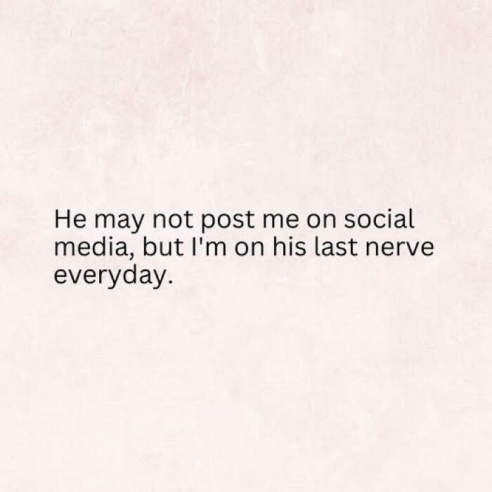 80 Relatable Posts That Speak Nothing But The Truth About Having A Significant Other