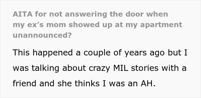 Woman Shows Up At Ex-DIL’s Doorstep Unannounced Again, Calls The Cops When She Doesn’t Let Her In