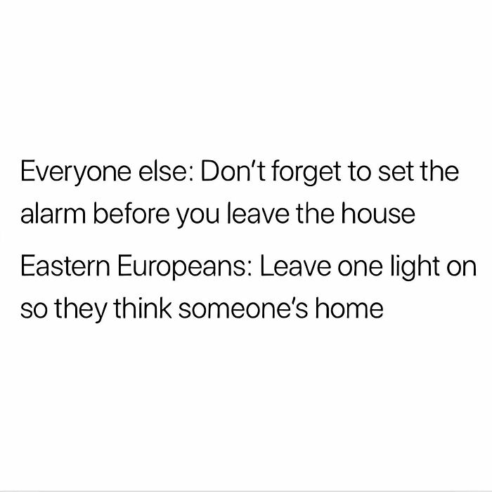 85 Pics And Memes Only People Raised In Eastern Europe Can Truly Comprehend