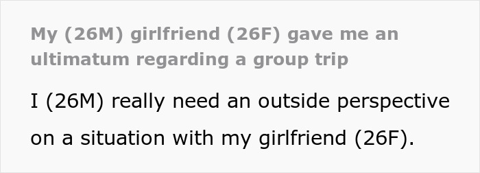 GF Tells Man He Must Choose Between Her And His Female Friend Before Going On Group Trip