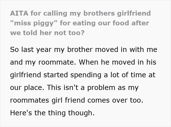 Bro Refuses To Stop GF From Eating Roommates’ Food, Sis Starts Oinking At Her, GF Leaves In Tears
