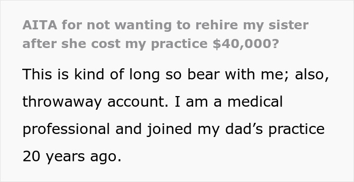 Doctor Refuses To Rehire Sister After She Cost The Practice $40,000, Parents Freak Out