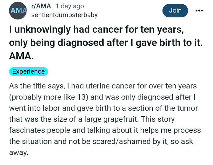 &#8220;I Unknowingly Had Cancer For Ten Years, Only Being Diagnosed After I Gave Birth To It. AMA&#8221;