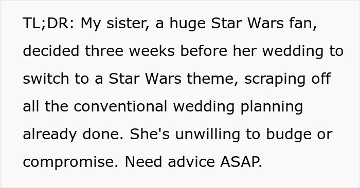 Sis Turns Bridezilla 3 Weeks Before Wedding, Wants ‘Star Wars’ Theme, Family Calls It Upcoming Mess